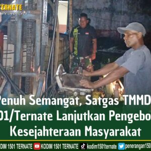 Malam Penuh Semangat, Satgas TMMD Ke-124 Kodim 1501/Ternate Lanjutkan Pengeboran Untuk Kesejahteraan Masyarakat Malam Penuh Semangat, Satgas TMMD Ke-124 Kodim 1501/Ternate Lanjutkan Pengeboran Untuk Kesejahteraan Masyarakat