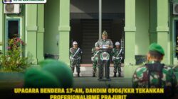 Upacara Bendera 17-an, Dandim 0906/Kkr Tekankan Profesionalisme Prajurit