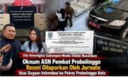 Rekaman CCTV Jadi Bukti, Wartawati Laporkan Dugaan Intimidasi Oknum ASN Pemkot Probolinggo ke Polisi