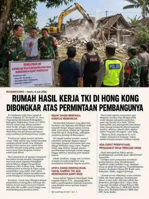 Investigasi: Rumah Ratusan Juta Hasil Perjuangan TKI Berakhir Jadi Puing, Siapa yang Sesungguhnya Berhak?