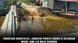 Tingkatkan Konektivitas, Jembatan Perintis Garuda di Kelurahan Muara Jawa Ilir Mulai Dibangun Tingkatkan Konektivitas, Jembatan Perintis Garuda di Kelurahan Muara Jawa Ilir Mulai Dibangun