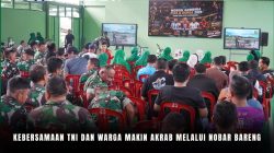 Kebersamaan TNI Dan Warga Makin Akrab Melalui Nobar Bareng Kebersamaan TNI Dan Warga Makin Akrab Melalui Nobar Bareng