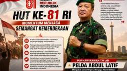 HUT RI ke-81, Pelda Abdul Latif Dorong Masyarakat Berani Menjaga Kepentingan Bersama
