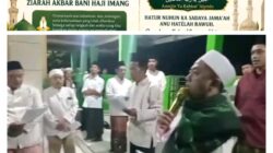 Maulid Nabi Muhammad SAW & Ziarah Akbar Bani Haji Imang : Pererat Silahturahmi Dan Kecintaan Kepada Rasulluloh