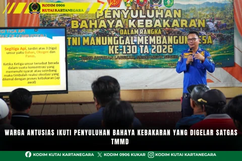 Warga Antusias Ikuti Penyuluhan Bahaya Kebakaran Yang Digelar Satgas TMMD
